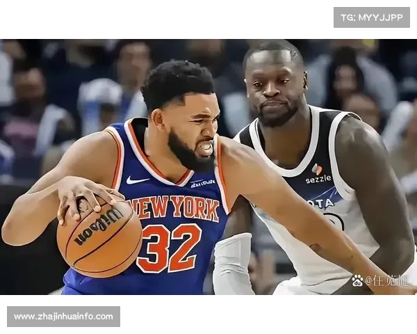 尼克斯多人缺阵客战森林狼，唐斯重返明尼苏达独挑大梁